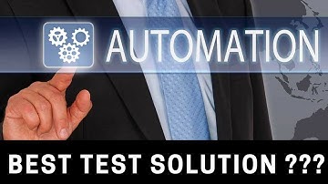 Is automation the best solution | automation testing challenges | automation testing limitations