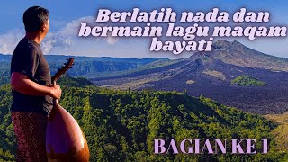 Download Lagu BELAJAR GITAR GAMBUS MAQAM BAYATI DAN CONTOH LAGU BAYATI #1
