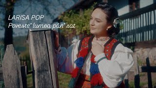 Larisa Pop- Poveste' lumea pân' sat