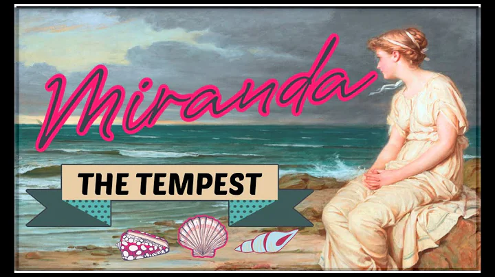 What kind of character is Miranda from The Tempest? (2023)