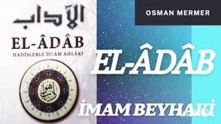 Imam Beyhakî Âdâb 403 - 407 Kanaatkar Olmak