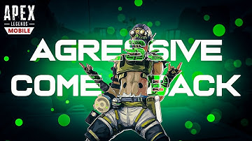 AGGRESSIVE COME BACK gameplay - Apex legends mobile no commentary