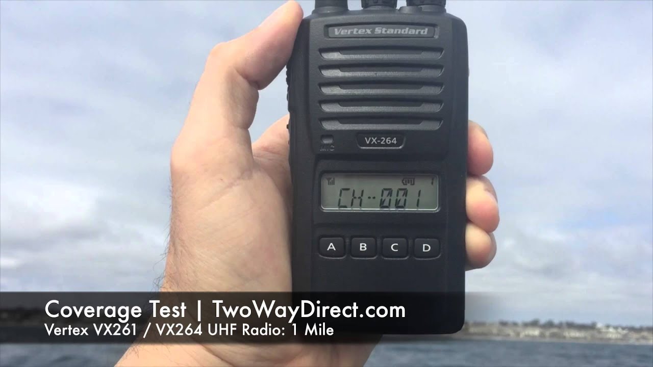 Vertex Vx261 Vx264 Uhf Radio Line Of Site Coverage Test Youtube