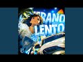VERANO LENTO Ultra Slowed