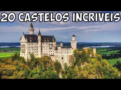 Os 20 Castelos mais Incríveis da Europa