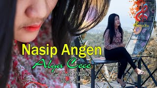 NASIP ANGEN, ALYA CECE  ( D'BARETA MUSIC )