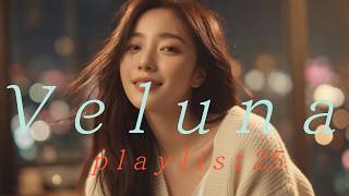Veluna | 듣자마자 편안해지는 음악 | 그대가 문득 생각날 때 | Emotional Groove Chill Duet Ballad