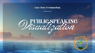 Guided Meditation: Public Speaking Visualization