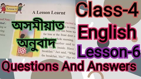 Lesson - 6// A Lesson Learnt// Questions And Answers// Class:4// English #english #class4 #lesson6