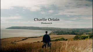Charlie Oriain - Homesick