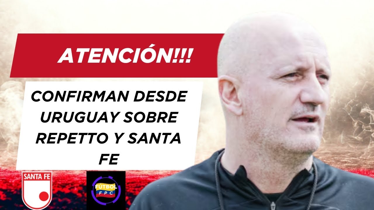💣CONFIRMADO!!!💥DESDE URUGUAY CONFIRMAN SOBRE PABLO REPETTO Y SANTA FE👀HAY NOVEDADES😱