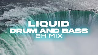 Waterfall 🌊 Chill & Melodic Liquid Drum & Bass — Flow State Mix (2 Hours)