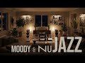 Moody & Nu Jazz, perfect backdrop for unwinding after a long day.
