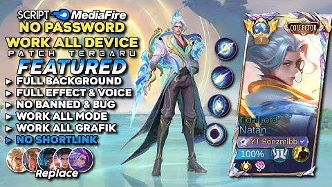 Script Skin Natan Collector Tidal Lord No Password | Full Effect Voice - Patch Terbaru Mobile Legend
