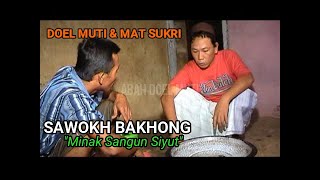 Film Bahasa Lampung Doel Muti & Mat Sukri  (Sawokh Bakhong)