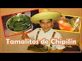 Como hacer Tamalitos de Chipilín Revueltos | Cocina Tabasqueña