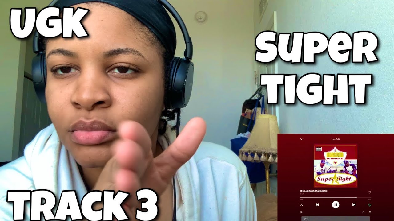 UGK “ SUPER TIGHT ALBUM REACTION “ IT’S SUPPOSED TO BUBBLE “