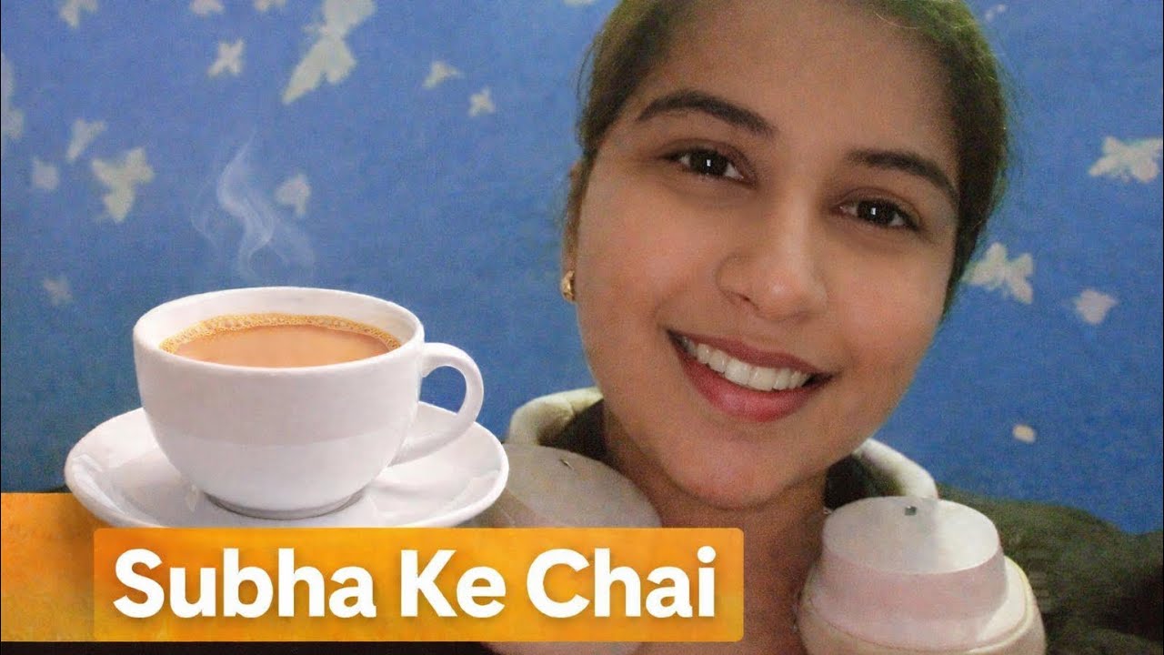 Subha ke chai 🥳❤️ #HeroinOnCamera 