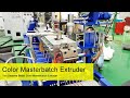 Color master batch extruder production line  kerke extrusion