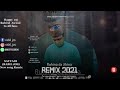 RABIL JOS REMIX 2021