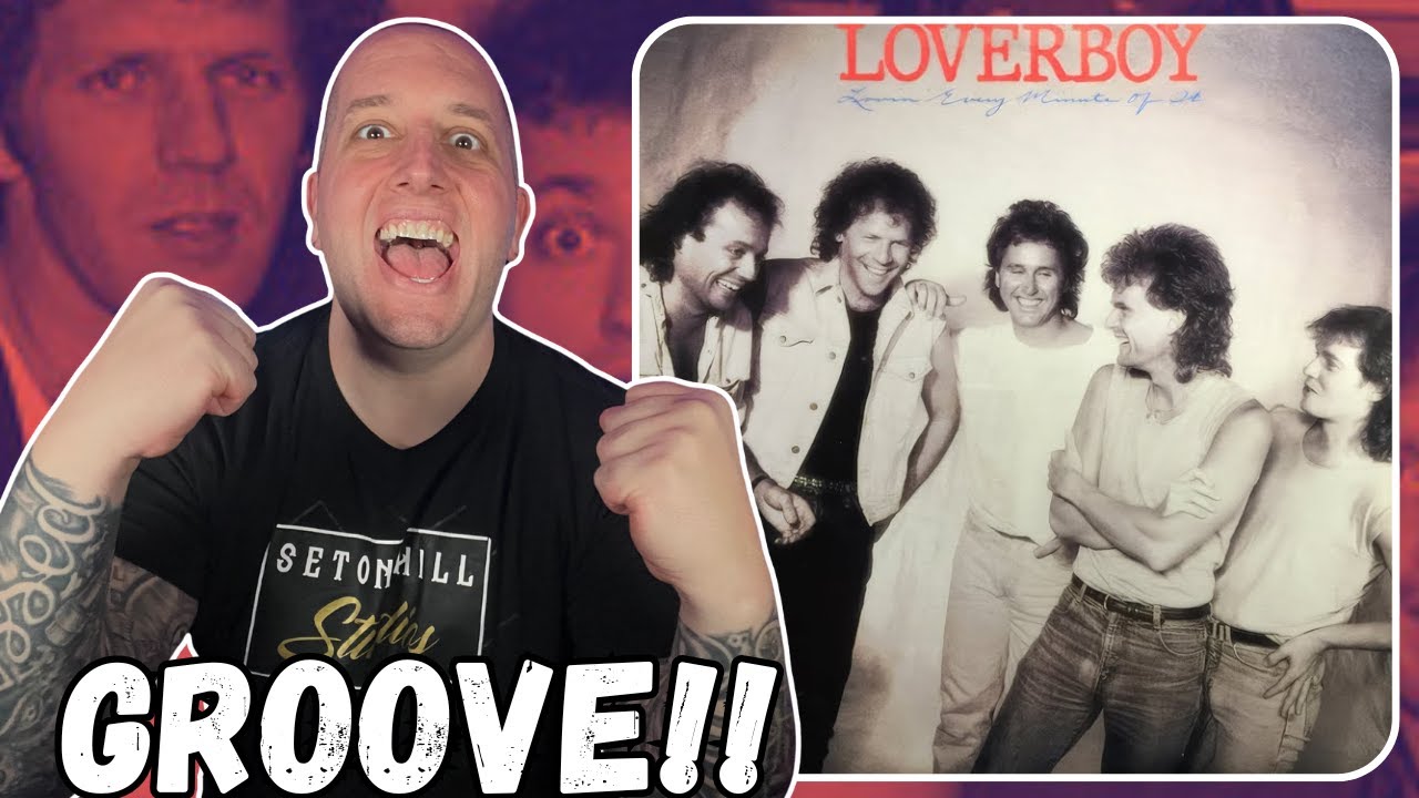 FIRST TIME Hearing Loverboy - Lovin' Every Minute of It || This Groove Is Deep!!