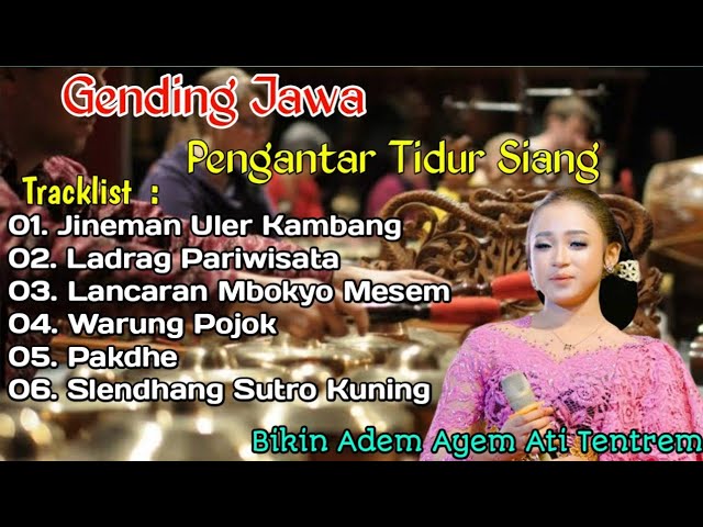 GENDING JAWA | Pengantar Tidur Siang || Bikin Adem Ayem Ati Tentrem class=