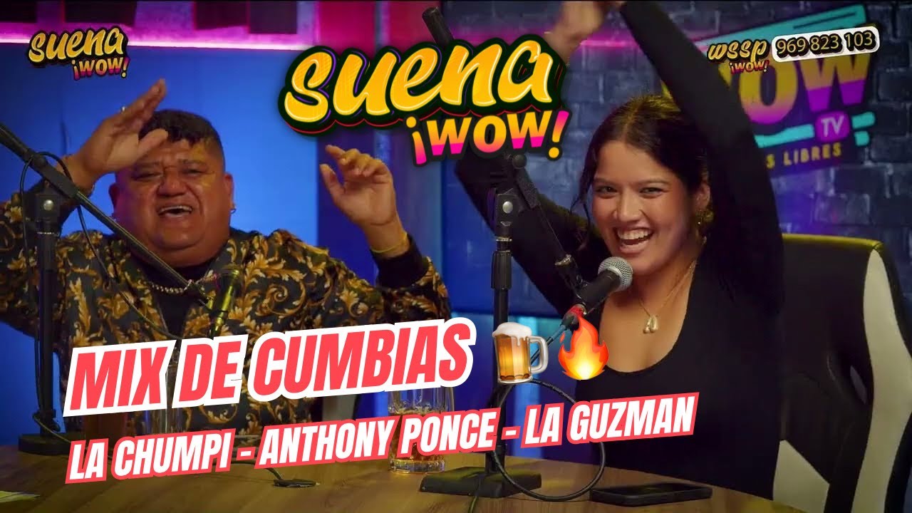 Mix 🎶 – Cumbia con Anthony Ponce, Mayra Guzmán & Ale Abadie | Suena WOW