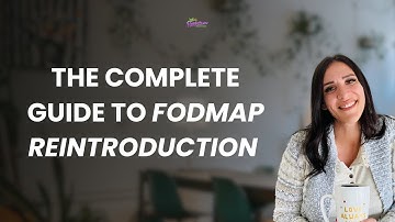 The Complete Guide to FODMAP Reintroduction