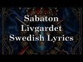 Livgardet - Sabaton (Swedish Lyrics) [Cut Edition]