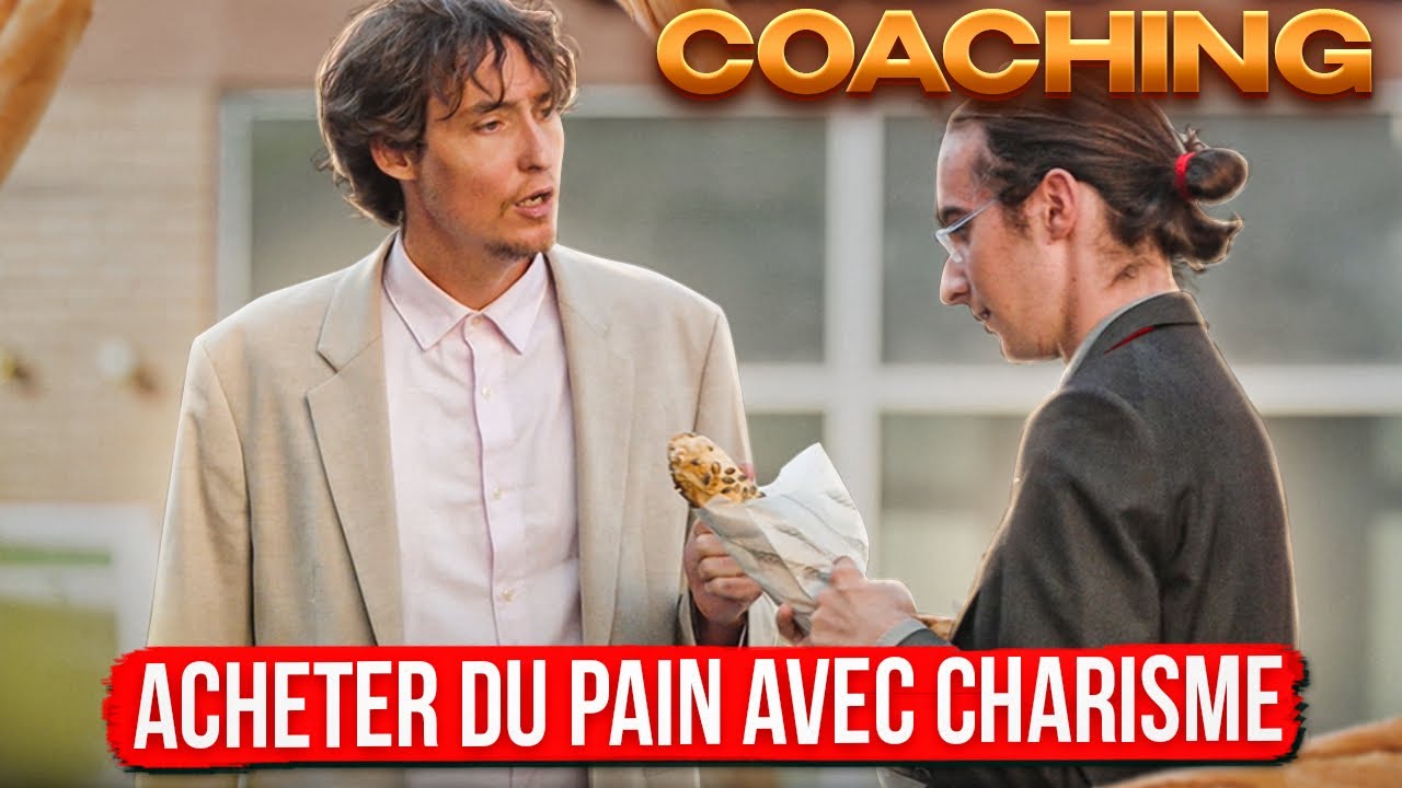 Coaching en camra cache Comment tre charismatique  la boulangerie