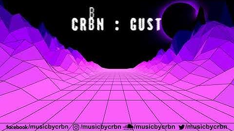 CRBN : Gust (Retro Style Video) (Cyberpunk/Synthwave Music) (Visualizer Music Video)