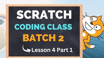 Scratch Coding Class Lesson 4 Part 1 | Scratch Programming for Beginners | The Smart School Ghotki
