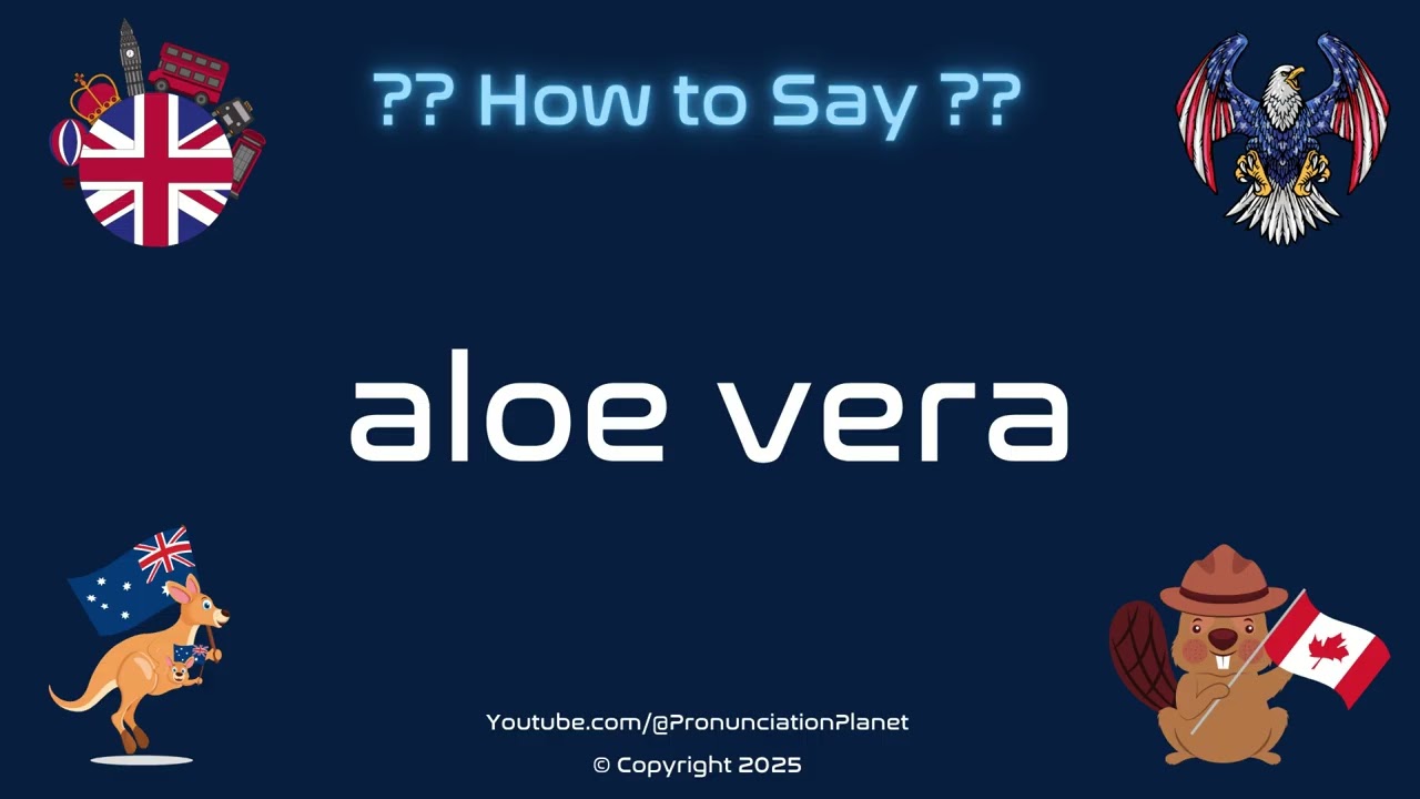 How to Pronounce aloe vera? (CORRECTLY) | Pronunciation Planet
