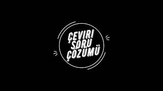 Çevi̇ri̇ Soru Çözümü 1