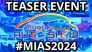 Teaser | Manila International Auto Show 2024 | MIAS 2024 | Philippines