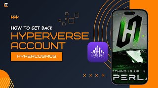 HOW TO GET BACK YOUR HYPERVERSE ACCOUNT FROM HYPERCOSMOS