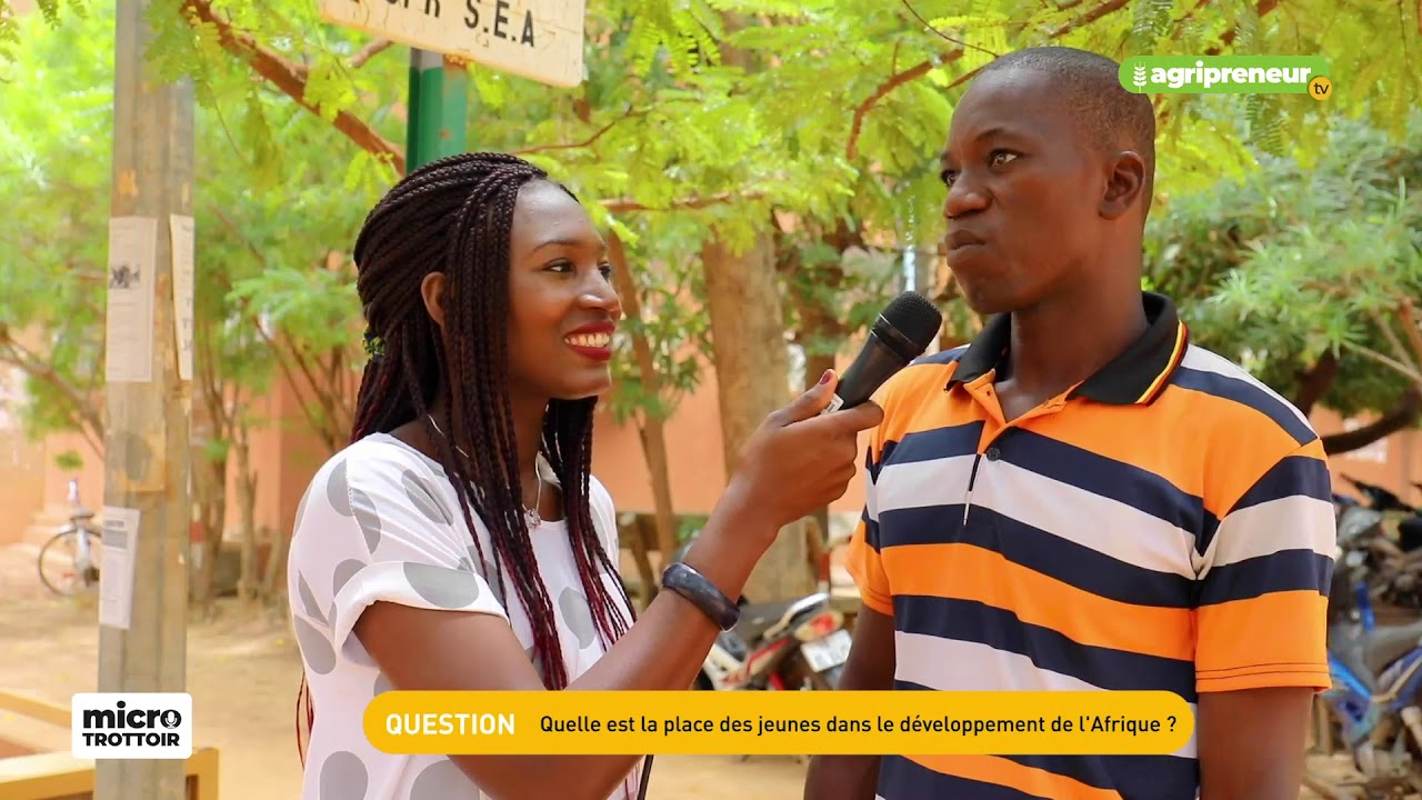 Micro trottoir #4 Quelle est la place des jeunes dans le développement de  l'Afrique ? 