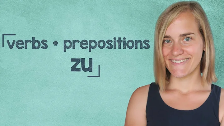 German Lesson (45) - Verbs with Prepositions - Part 9: "zu" - B1/B2