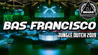 NEW JUNGLE DUTCH!!! BAASS FRANCISCO 2019[DJ IRWAN] HEPPY JOGET