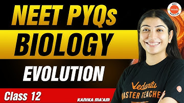 NEET PYQs for Evolution | Class 12 Biology | NEET 2024