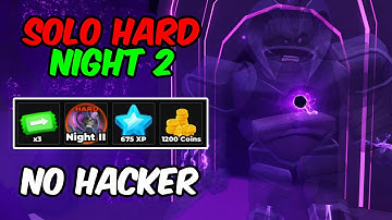 SOLO NIGHT 2 HARD MODE - NO HACKER TOWER | TDS