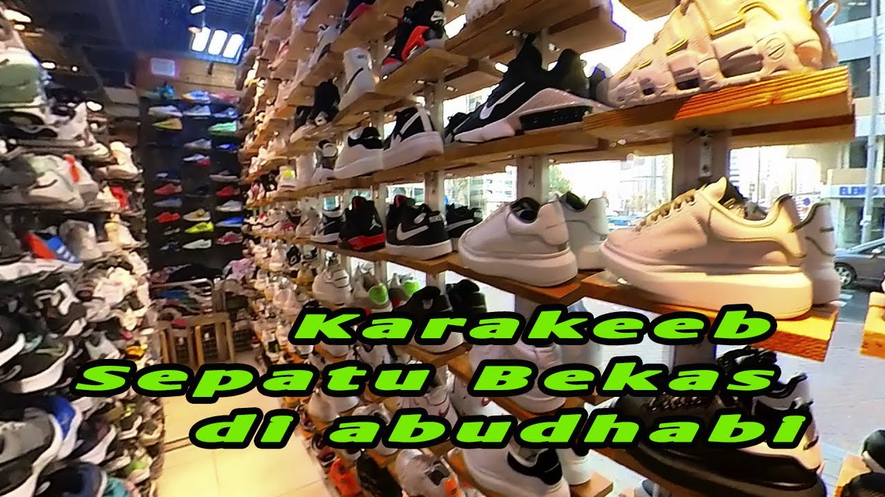 Sepatu bekas(ukay-ukay) di abudhabi Karakeeb