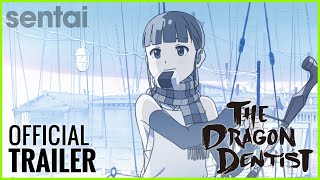 The Dragon Dentist Official Trailer