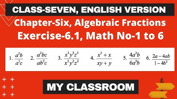 Class Seven Math (EV) Exercise 6.1, Math No:1- 6  ll ষষ্ঠ শ্রেণি গণিত অনুশীলনী ৬.১ ll My Classroom