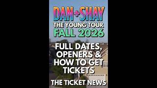Dan + Shay The Young Tour Fall 2026: Full Dates, Openers & How to Get Tickets