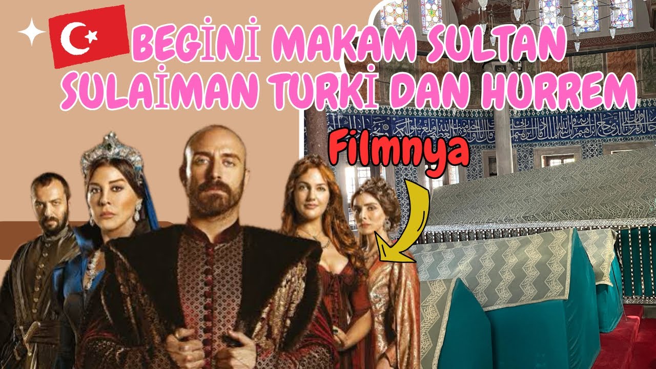 🇹🇷🇮🇩 VLOG | MAKAM SULTAN SULAIMAN DAN HURREM | sultan süleyman ve hürrem sultan türbesi