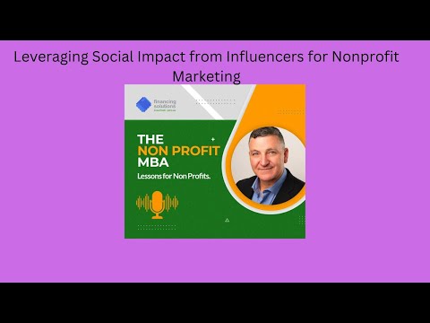 Leveraging Social Impact from Influencers for Nonprofit Marketing