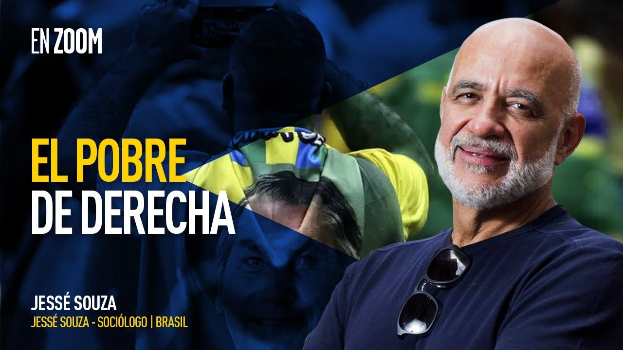 Jessé Souza | El pobre de derecha