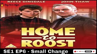Home to Roost (1985) SE1 EP6 - Small Change