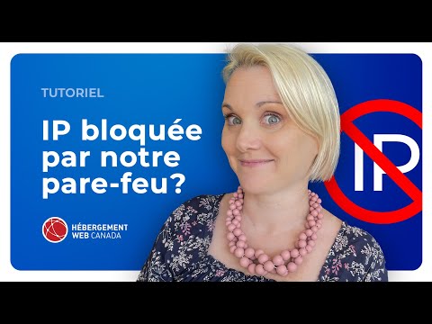 Comment savoir si mon adresse IP est bloquée par votre pare-feu?